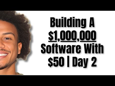 Building A $1,000,000 Software With $50 | Day 2 | Lovable.Dev Broke