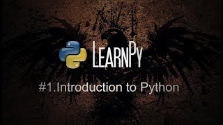 Introduction to Python | #LearnPy Series