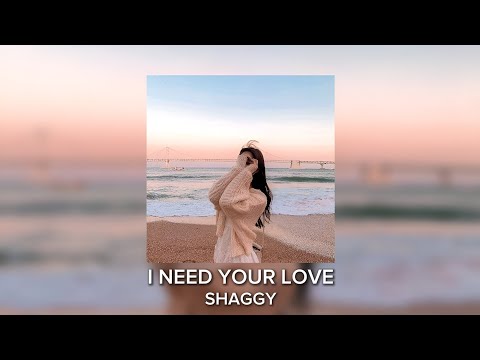 Shaggy - I Need Your Love (sped up) ft. Mohombi, Faydee, Costi