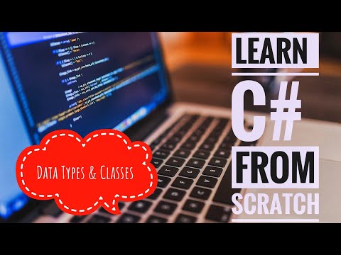 Ch 2B- Data Types & Classes. Quick & Easy C# for beginners.