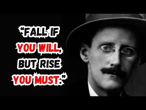 James Joyce - Life Changing Quotes by James Joyce | Inspirational Quotes