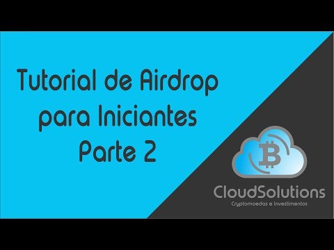 AIRDROP PARA INICIANTES - PARTE 2 - CRYPTOMOEDAS