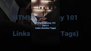 HTML: Anatomy of a Webpage Part 3 #codingbasics #webdevelopment #htmlbasics