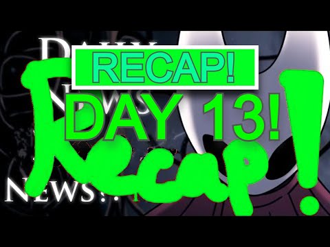 Daily Daily Daily Silksong News Recap Recap ft. MORE NEWS! Day 13