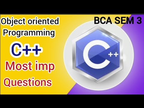 IMP Questions of C++|| BCA SEM 3 cpp paper|| BCA SEM 3 mkbu C++ syllabus ||most important question 🤓