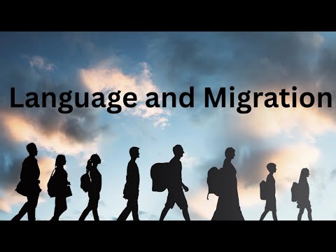 Language and Migration