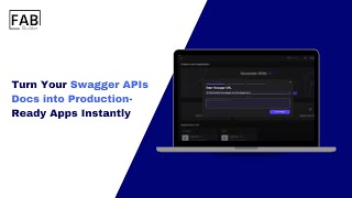 Turn Your Swagger APIs Docs into Production-Ready Apps Instantly