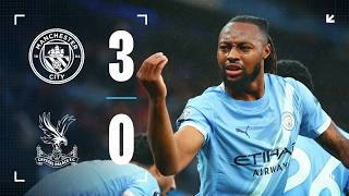 HIGHLIGHTS! City close gap at the top to two points with stylish win | Man City 3-0 Crystal Palace