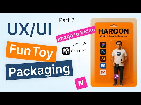 Turn Your UX/UI Toy Packaging into an Awesome Video