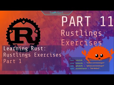 Learn Rust Together Part 11: Rustlings Exercises