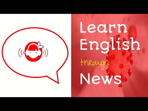 Learn English through News - Lesson #1 (Intermediate Level)
