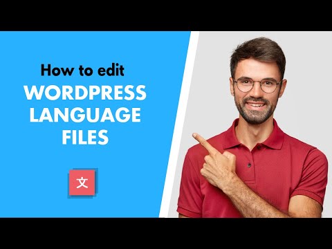 How to Edit WordPress Language Files Manually (Plus an Easier Alternative)