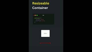 Resizeable Container in Css Properties #css3course #csstutorialscool #shorts