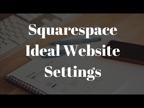 7. Squarespace Tutorials - Website Settings