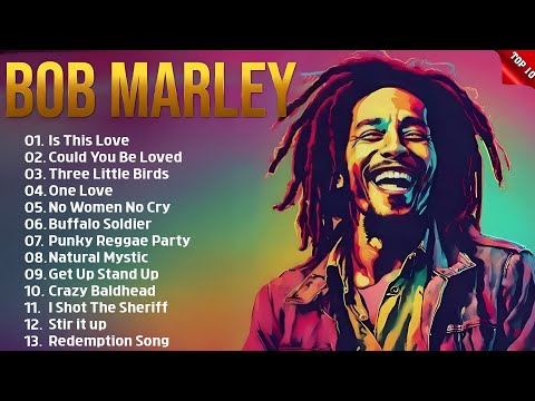 Bob Marley Essential Playlist - The Best Songs for Relaxation