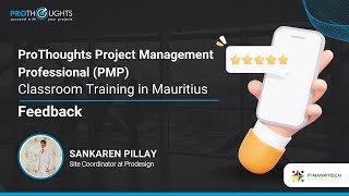 PMP Certification Classroom Training Feedback in Mauritius | ProThoughts