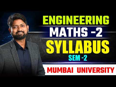 Engineering Mathematics 2 Syllabus |Mumbai University Semester 2 Complete | Ankush Sir