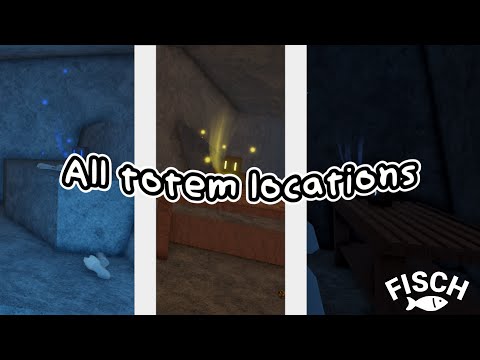 All totem locations | Fisch