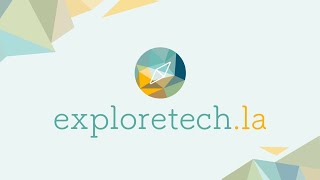 exploretech.la 2021 Opening Ceremony
