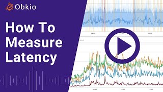 How to Measure Network Latency | Obkio
