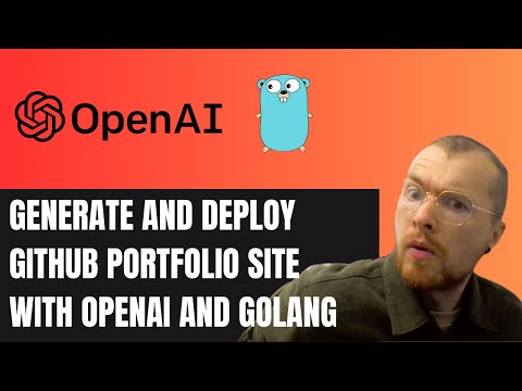 [CODE WITH ME] Generate and Deploy GitHub Portfolio Site with OpenAI and Golang
