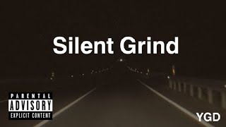 Silent Grind