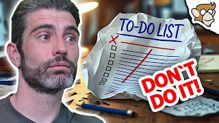 Productivity Tip: DON'T Finish Your Tasks!