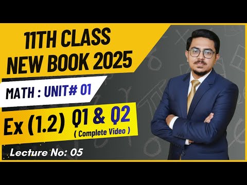 1st Year Class Math New Book 2025 | 11th Math | Unit 1 | Exercise 1.2 | Q1 , Q2 | ex 1.2