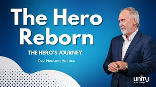 The Hero Reborn | Rev Neusom Holmes | Unity of the Triangle | Oct 17 2021