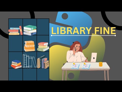 How to solve the LIBRARY FINE question in Hackerrank💯🔥 | Python