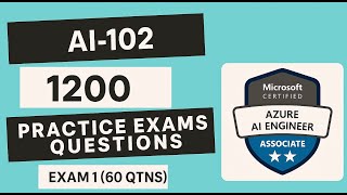 AI-102 | Azure AI Engineer Associate | 1200+ Questions | Exam 1 (60 Qtns)