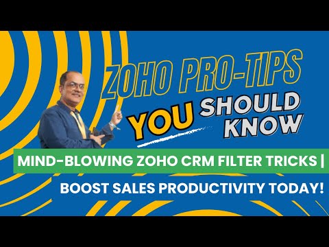 Mind Blowing Zoho CRM Filter Tricks | Boost Sales Productivity Today!