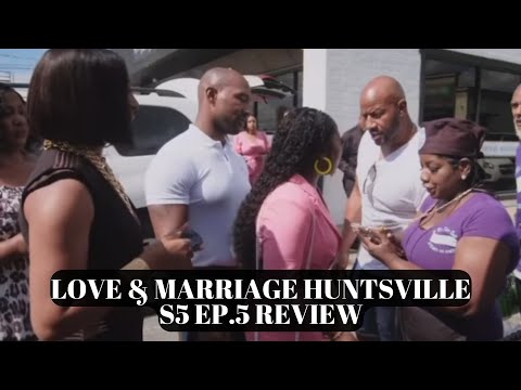 Love & Marriage Huntsville Season 5 Episode 5 REVIEW | A HOT GHETTO MESS!!!