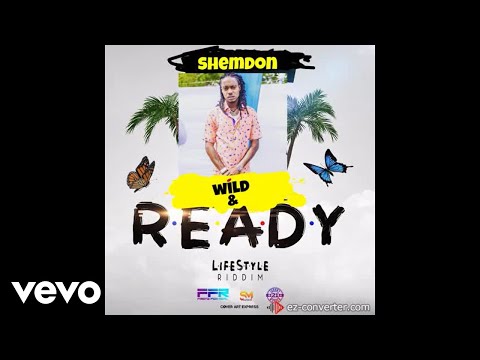 Shemdon - Wild & Ready (Official Audio)