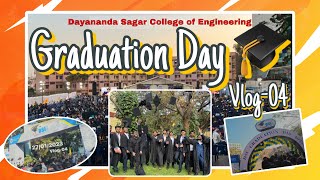 Graduation Day Vlog 🎓 | Dayananda Sagar College of Engineering | Vlog-04.