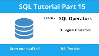 SQL Operators | SQL Logical Operator | With Practical Example | In Hindi | Part -15 | And | OR | NOT