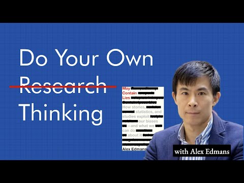 Investing in a Post Truth World - Alex Edmans (May Contain Lies)