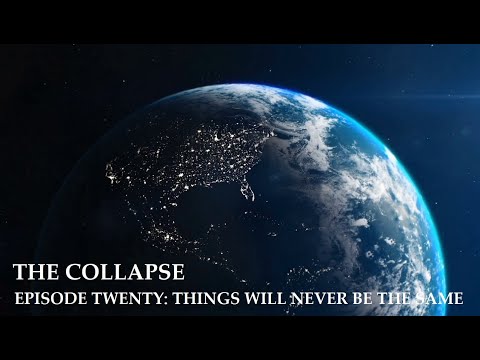 The Collapse: Things Will Never Be the Same (S1E20)