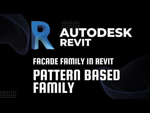 Pattern based Facade Family in Revit