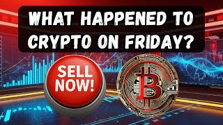 WHAT HAPPENED TO CRYPTO ON FRIDAY?  HISTORY REPEATS ITSELF