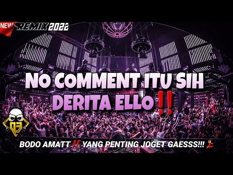 DJ DUGEM SONG VIRAL TIKTOK‼️ REMIX FUNKOT 2022 || NO COMMENT YANG PENTING JOGET GAESSSSSSS