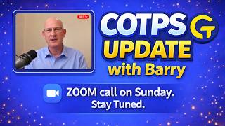 COTPS UPDATE with BARRY | COTPS will return very soon | Zoom Meeting on Sunday with update