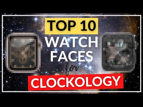 TOP 10 CLOCKOLOGY WATCH FACES! (with DOWNLOAD LINKS)