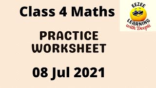 Class 4 Maths Worksheet 8 Jul'21 | Addition| Subtract| Division| Multiplication| CBSE NCERT