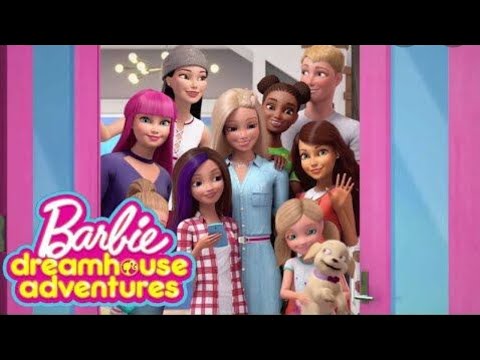 Barbie dreamhouse adventures  theme song|Barbie songs