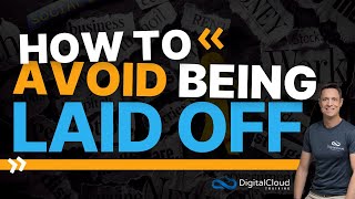 How to Avoid Being Laid Off in Tech