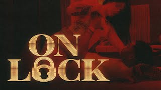 B LOIIS  - ON LOCK ( Video Oficial ) dir by @flikzer