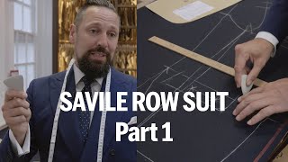 How to make a Savile Row Suit (Part 1) – with Anderson & Sheppard | FASHION AS DESIGN