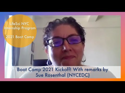 Boot Camp 2021 Kickoff! With remarks by Sue Rosenthal (NYCEDC)