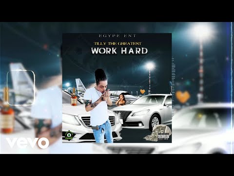 Tilly The Greatest - Work Hard (Official Audio)